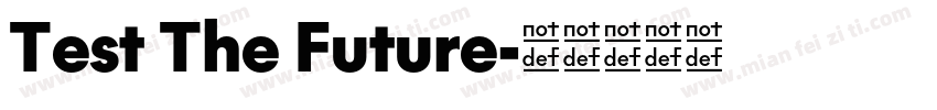 Test The Future字体转换